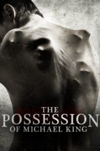 Nonton The Possession of Michael King 2014