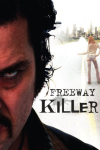 Nonton Freeway Killer 2009