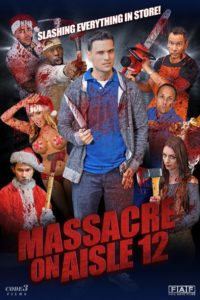 Nonton Massacre on Aisle 12 2016