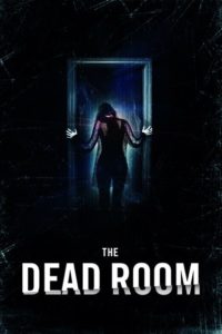 Nonton The Dead Room 2015