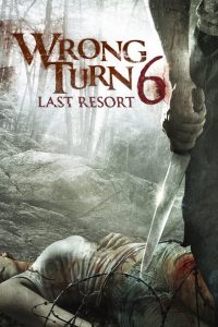 Nonton Wrong Turn 6: Last Resort