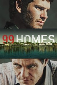 Nonton 99 Homes 2014