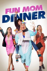 Nonton Fun Mom Dinner