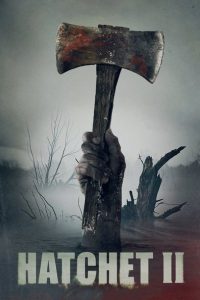 Nonton Hatchet II 2010