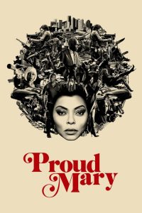 Nonton Proud Mary 2018