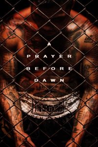 Nonton A Prayer Before Dawn 2018