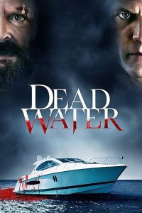 Nonton Dead Water 2019