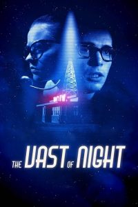 Nonton The Vast of Night 2019