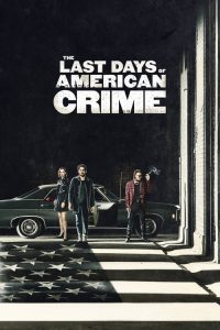 Nonton The Last Days of American Crime