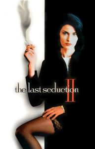 Nonton The Last Seduction II 1999