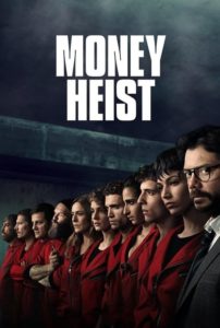 Money Heist 2017