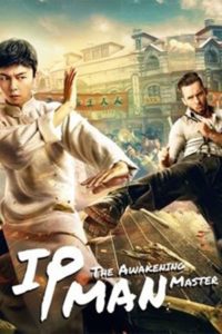 Nonton IP Man: The Awakening Master 2021