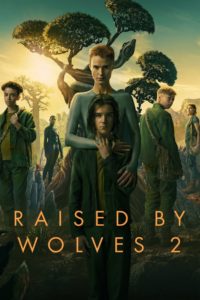 Nonton Raised by Wolves: Season 2