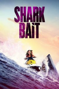 Nonton Shark Bait 2022