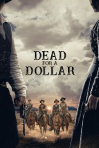 Nonton Dead for a Dollar 2022