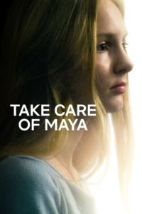 Nonton Take Care of Maya 2023