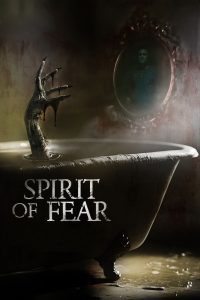 Nonton Spirit of Fear 2023