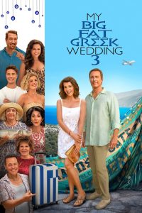 Nonton My Big Fat Greek Wedding 3 2023