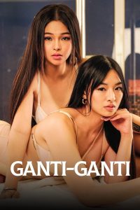 Nonton Ganti-Ganti 2023