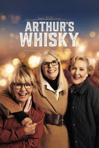 Nonton Arthur’s Whisky 2024