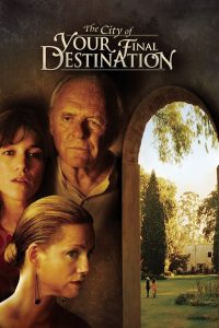 Nonton The City of Your Final Destination 2009