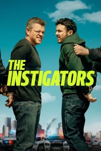 Nonton The Instigators 2024