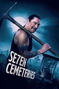 Nonton Seven Cemeteries 2024